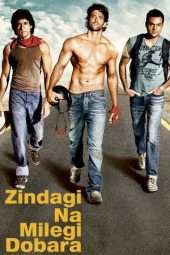 Nonton Film Zindagi Na Milegi Dobara (2011) Sub Indo