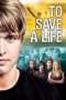 Nonton Film To Save A Life (2009) Sub Indo