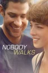 Nonton Film Nobody Walks (2012) Sub Indo