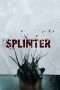 Nonton Film Splinter (2008) Sub Indo