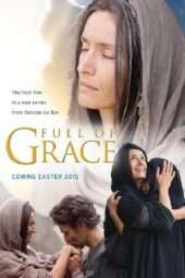 Nonton Film Full of Grace (2015) Sub Indo