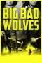 Nonton Film Big Bad Wolves (2013) Sub Indo