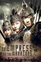 Nonton Film An Empress and the Warriors (2008) Sub Indo