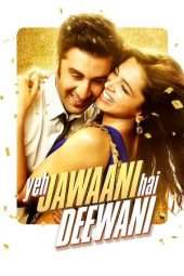 Nonton Film Yeh Jawaani Hai Deewani (2013) Sub Indo