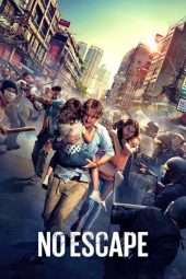 Nonton Film No Escape (2015) Sub Indo