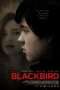 Nonton Film Blackbird (2012) Sub Indo