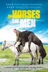 Nonton Film Of Horses and Men (2013) Sub Indo