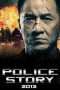 Nonton Film Police Story (2013) Sub Indo