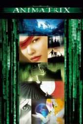 Nonton Film The Animatrix (2003) Sub Indo