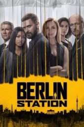 Nonton Film Berlin Station Season 02 (2017) Sub Indo