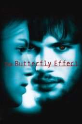 Nonton Film The Butterfly Effect (2004) Sub Indo