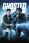 Nonton Film Ghosted Season 01 (2017) awq Sub Indo