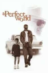 Nonton Film A Perfect World (1993) Sub Indo