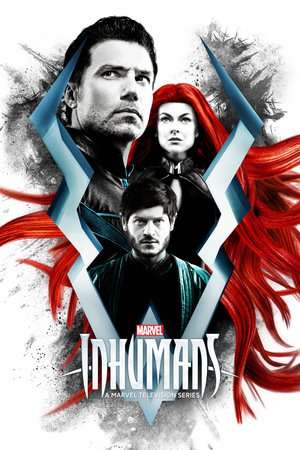 Nonton Marvel’s Inhumans Season 01 (2017) Sub Indo