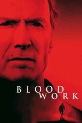 Nonton Film Blood Work (2002) Sub Indo