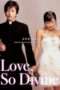 Nonton Film Love So Divine (2004) Sub Indo