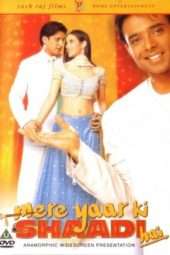 Nonton Film Mere Yaar Ki Shaadi Hai (2002) Sub Indo