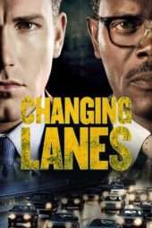 Nonton Film Changing Lanes (2002) Sub Indo