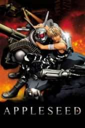 Nonton Film Appleseed (2004) Sub Indo