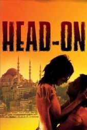 Nonton Film Head-On (2004) Sub Indo