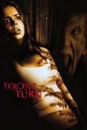 Nonton Film Wrong Turn (2003) Sub Indo