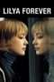 Nonton Film Lilya 4-ever (2002) Sub Indo