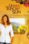 Nonton Film Under the Tuscan Sun (2003) Sub Indo