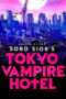 Nonton Film Tokyo Vampire Hotel (2017) Sub Indo