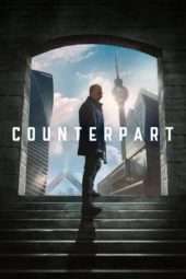 Nonton Film Counterpart Season 01 (2018) Sub Indo