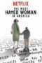 Nonton Film The Most Hated Woman in America (2017) Sub Indo