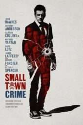 Nonton Film Small Town Crime (2017) Sub Indo