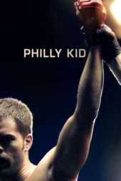 Nonton Film The Philly Kid (2012) Sub Indo