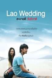 Nonton Film Lao Wedding (2011) Sub Indo