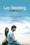 Nonton Film Lao Wedding (2011) Sub Indo