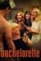 Nonton Film Bachelorette (2012) Sub Indo