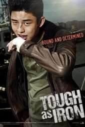 Nonton Film Tough as Iron (2013) Sub Indo