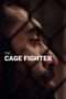 Nonton Film The Cage Fighter (2017) Sub Indo