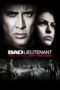Nonton Film The Bad Lieutenant: Port of Call – New Orleans (2009) Sub Indo Nonton Film The Bad Lieutenant: Port of Call – New Orleans (2009) Sub Indo