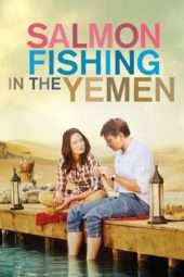 Nonton Film Salmon Fishing in the Yemen (2011) Sub Indo