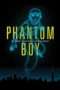 Nonton Film Phantom Boy (2015) Sub Indo