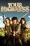 Nonton Film Your Highness (2011) Sub Indo Nonton Film Your Highness (2011) Sub Indo