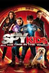 Nonton Film Spy Kids: All the Time in the World (2011) Sub Indo