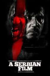 Nonton Film A Serbian Film (2010) Sub Indo