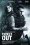 Nonton Film Ticket Out (2011) Sub Indo