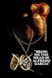 Nonton Film Bring Me the Head of Alfredo Garcia (1974) Sub Indo