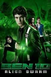 Nonton Film Ben 10 – Alien Swarm (2009) Sub Indo