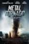 Nonton Film Metal Tornado (2011) Sub Indo