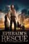 Nonton Film Ephraim’s Rescue (2013) Sub Indo