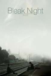 Nonton Film Bleak Night (2010) Sub Indo