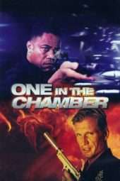 Nonton Film One in the Chamber (2012) Sub Indo